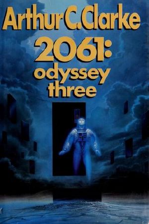 [Space Odyssey 03] • 2061· Odyssey Three